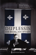 Duplessis, son milieu, son époque